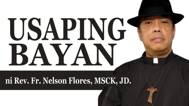 Usaping Bayan ni Rev. Fr. Nelson Flores, MSCK, JD