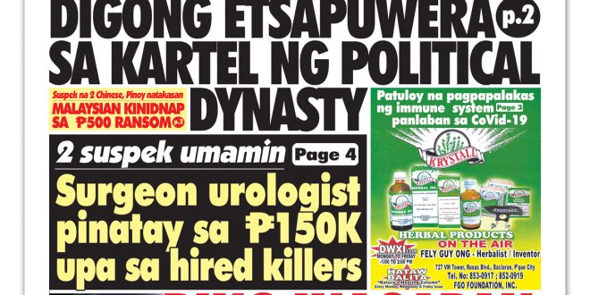 Hataw Frontpage Ping inagapan P300-B kotong sa kaban ng bayan Digong etsapuwera sa kartel ng political dynasty