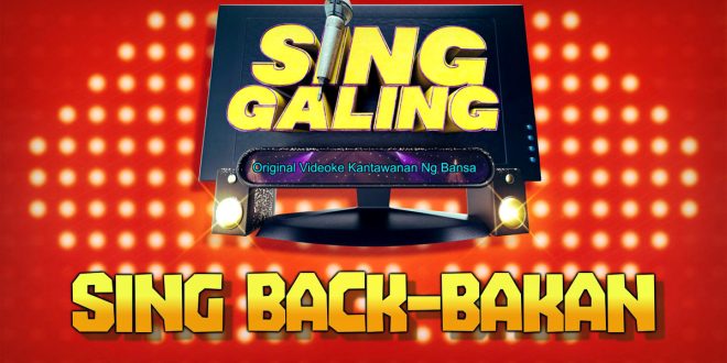 Sing Galing Sing Back-Bakan
