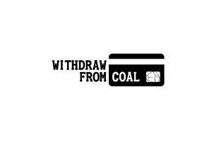 Withdraw from Coal