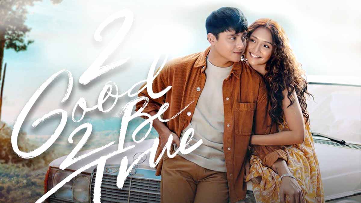 Kathniel 2 Good 2 Be True