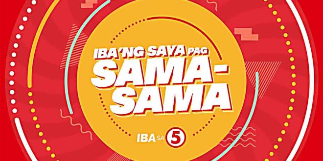 Iba’ng Saya Pag Sama-Sama TV5