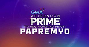 GMA Afternoon Prime Papremyo