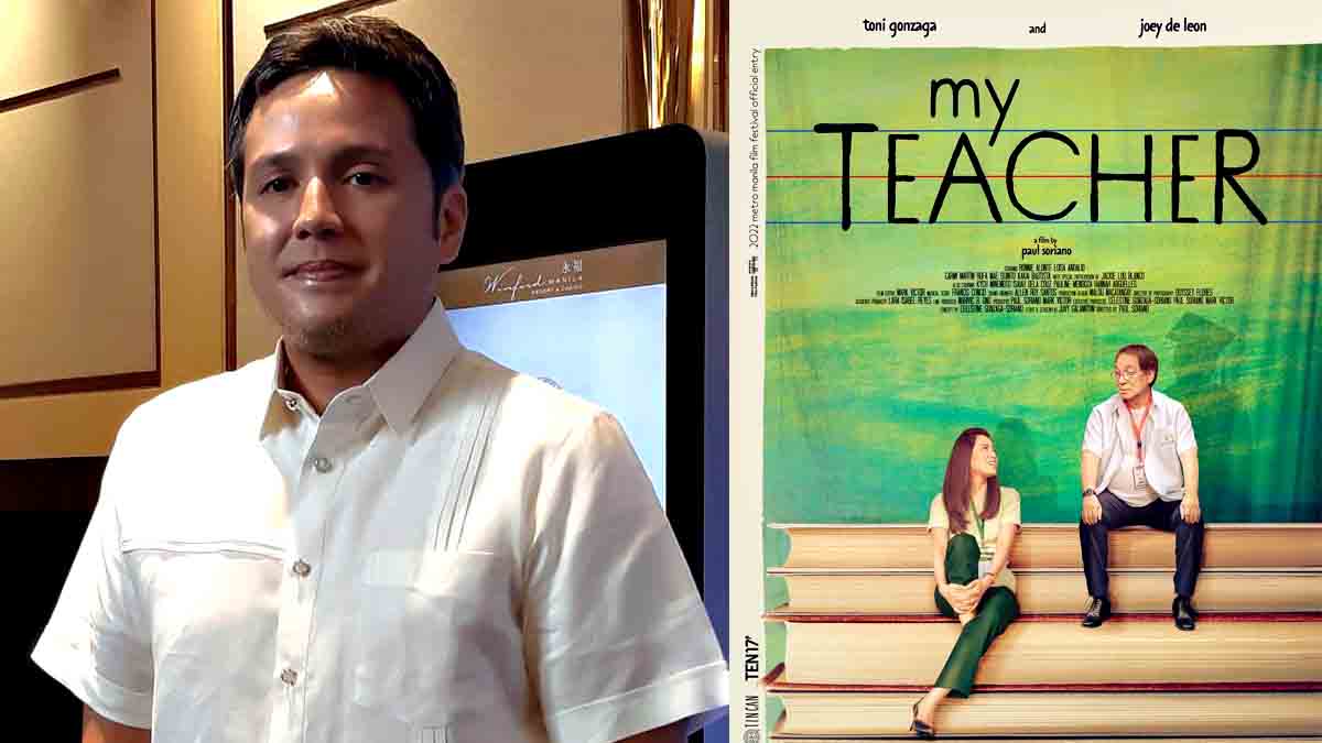 Paul Soriano Toni Gonzaga Joey de Leon My Teacher