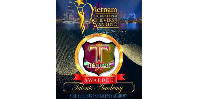 Talents Academy pinarangalan sa 2023 Vietnam International Achievers Awards 