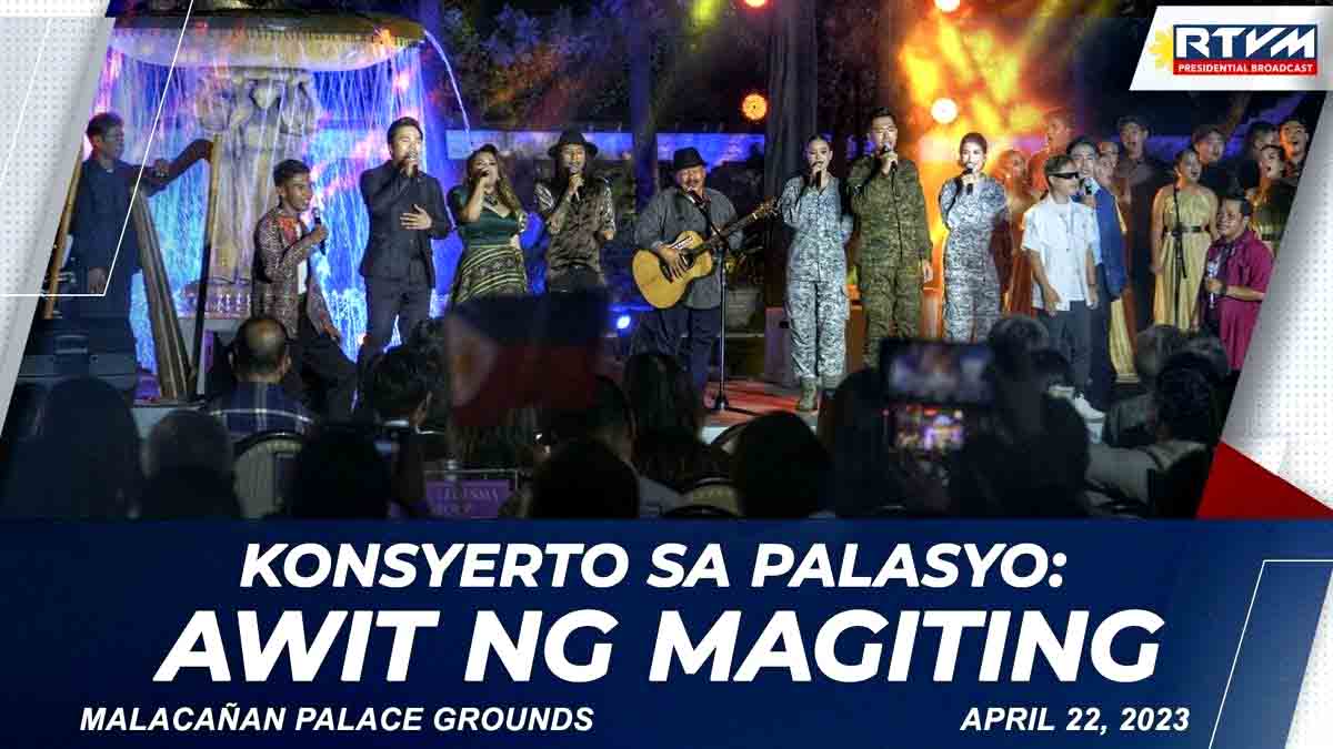 Awit ng Magiting Konsiyerto Sa Palasyo Malacanang