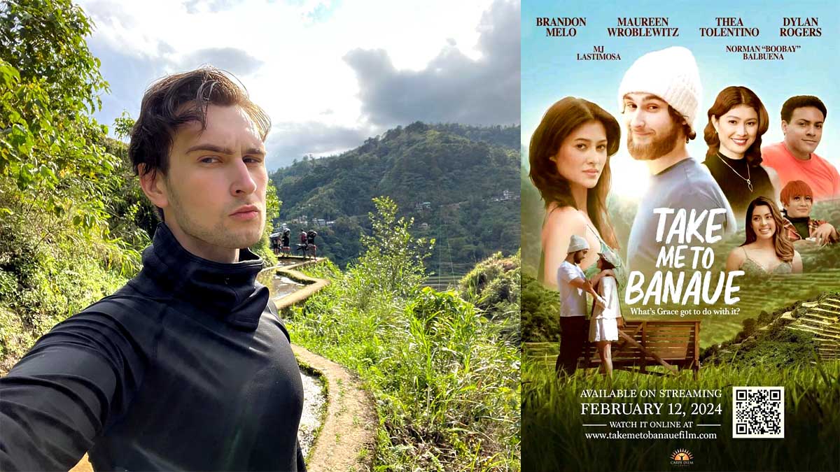 Brandon Melo Take Me To Banaue Maureen Wroblewitz Thea Tolentino