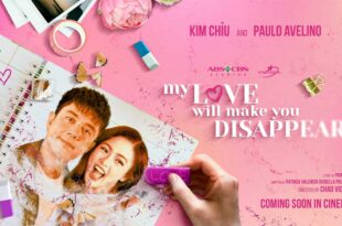 Kim Chiu Paulo Avelino My Love For You Will Make You Disappear