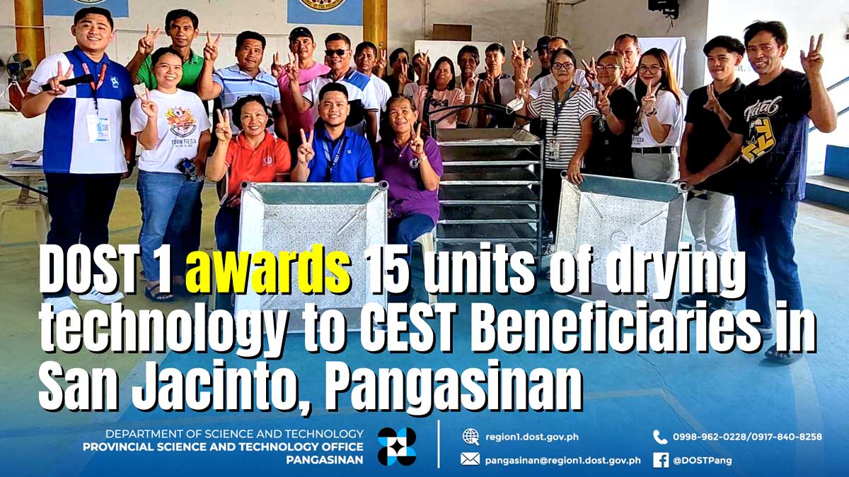 DOST 1 awards 15 units of drying technology to CEST beneficiaries in San Jacinto, Pangasinan