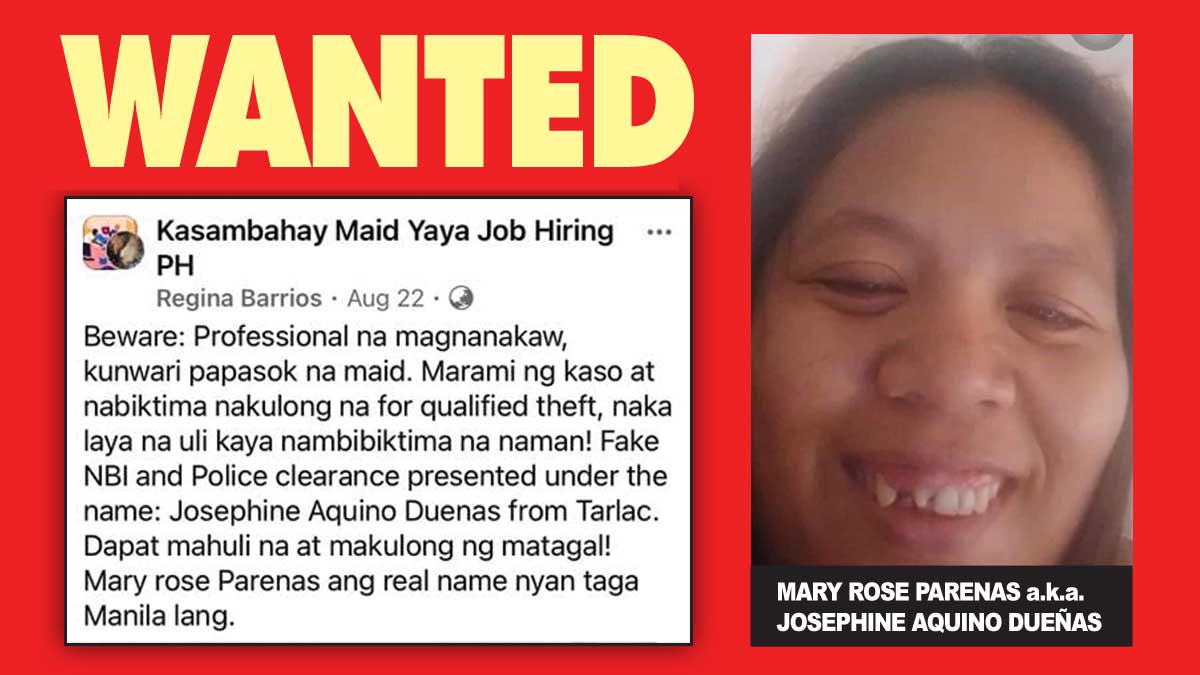 Yaya Wanted MARY ROSE PARENAS aka JOSEPHINE AQUINO DUEÑAS