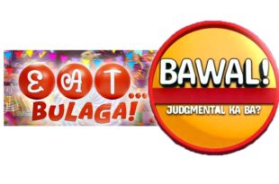 Eat Bulaga Bawal Judgmental Ka Ba