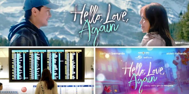 Kathryn Bernardo Alden Richards KathDen Hello, Love, Again