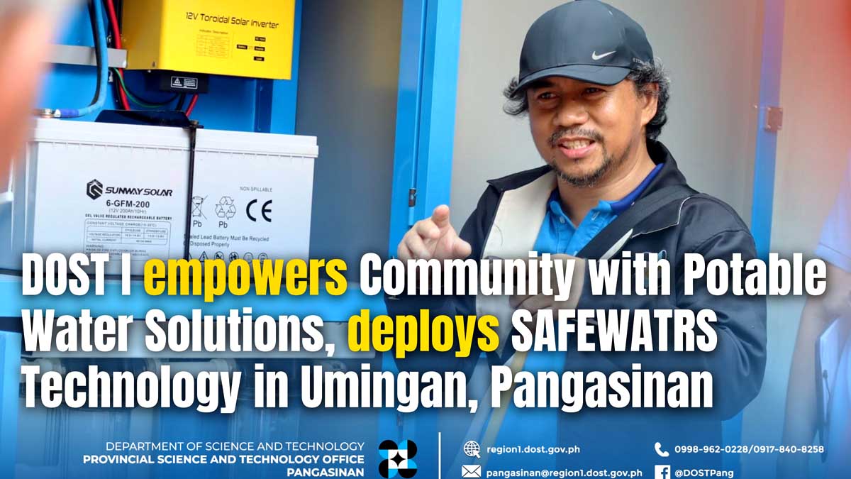DOST I empowers Community with Potable Water Solutions, deploys SAFEWATRS Technology in Umingan, Pangasinan