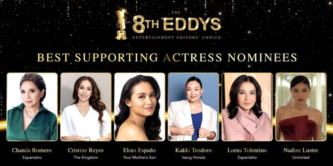 Nadine Lustre Cristine Reyes Lorna Tolentino Chanda Romero Kakki Teodoro Elora Españo