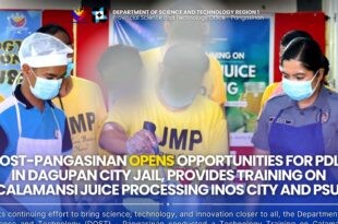 DOST – Pangasinan opens opportunities for PDLs in Dagupan City Jail, Provides training on Calamansi Juice Processing