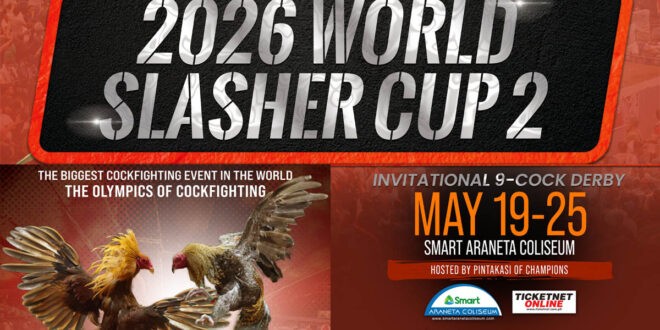 Rehistrasyon sa World Slasher Cup – Ikalawang Edisyon 2026 nagbukas na
