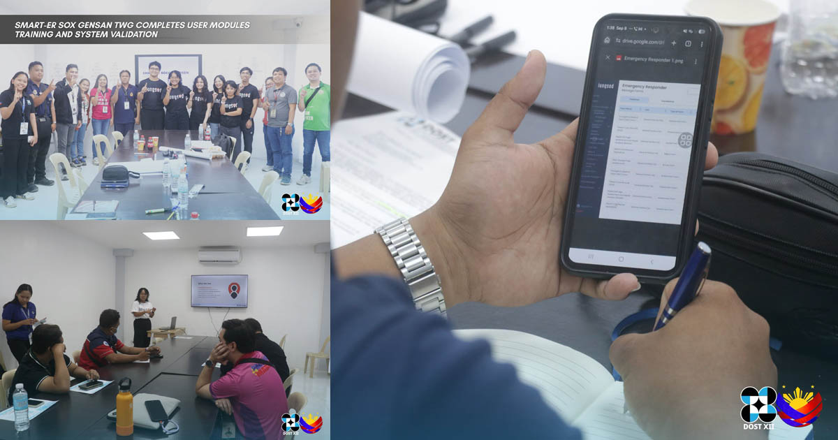 DOST SMART -ER SOX GenSan TWG Completes User Modules Training and System Validation